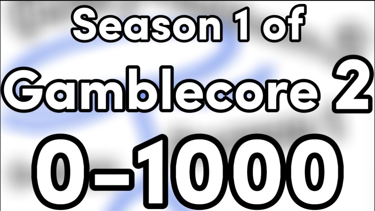 Season 1 of gamblecore 2