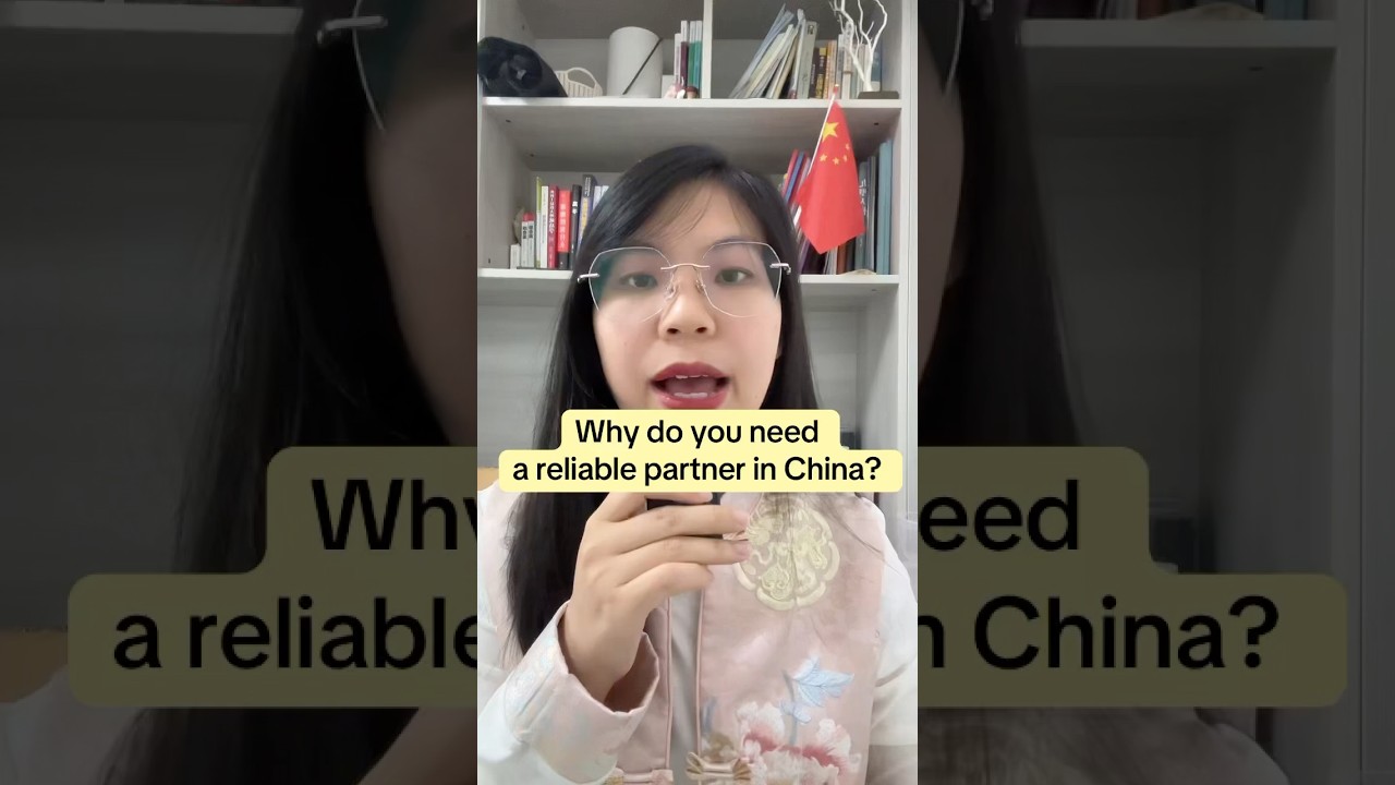 Why you need a reliable partner in China? 