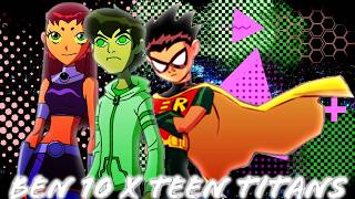 Ben 10 X Teen Ans Ending