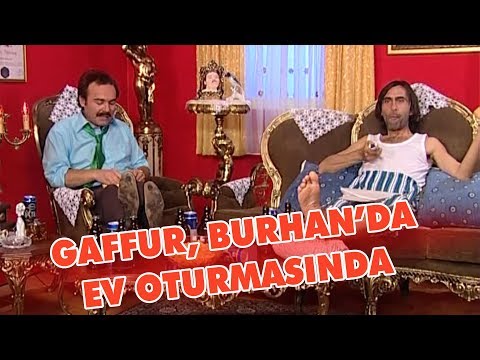 Gaffur, Burhan'a ev oturmasına geliyor - Avrupa Yakası