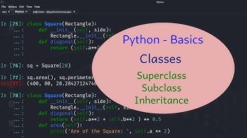 Python Basics - 51 - Classes - Superclass, Subclass, Inheritance