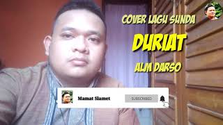 Duriat - Alm Darso || Cover Lagu Sunda