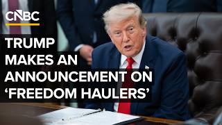 President Trump makes an announcement on 'freedom haulers' — 7/30/2026