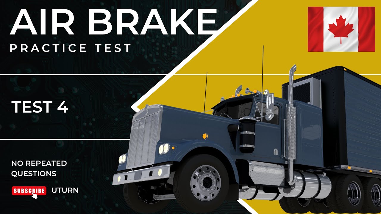 Air Brake Knowledge Test4 Canada, Practice Questions YouTube