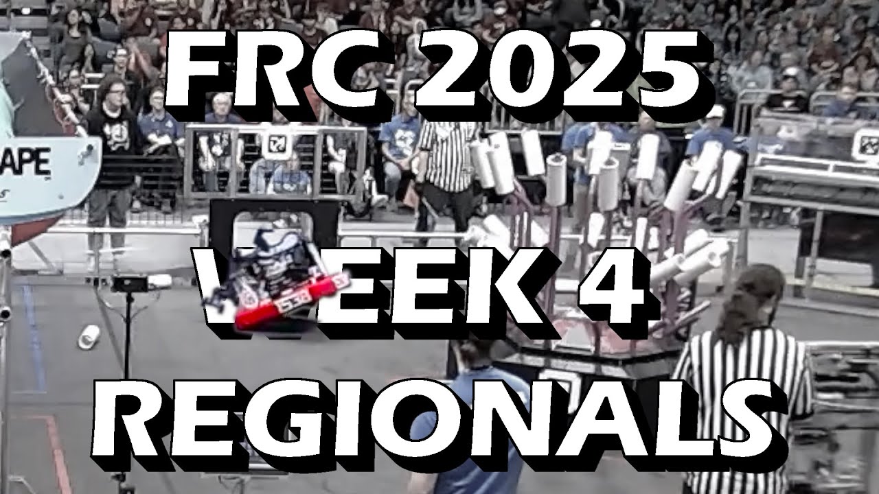 FRC Event Recap: 2025 Week 4
