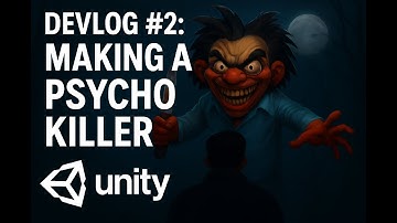 Devlog #2: Creating a Horror Psycho Game in Unity | GraymileStudio