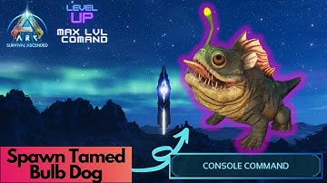 Tamed Bulbdog Spawn Command | Ark Survival Ascended