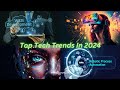 Top tech trends in 2024  tech storm 2024