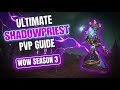 The Ultimate Shadow Priest Guide to get Duelist [2100 Rating]