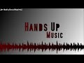 Techno HANDS UP 2019 - Special 60min Remix[MIX]