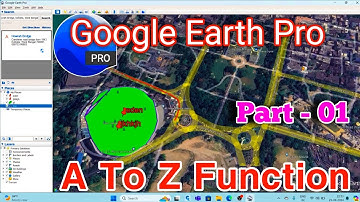 How To Use Google Earth Pro || Google Earth Pro A to Z Function || Google Earth Use Manually