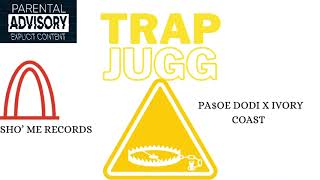 Pa$oe Dodi x Ivory Coast Trap Jugg