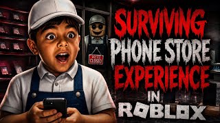 Surviving Phone Store Experience [Read Description]