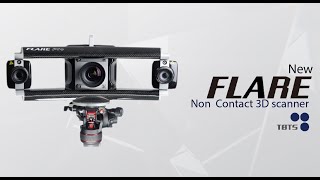 New Flare Non Contact 3D Scanner