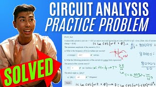 Sinusoidal Steady-State Analysis | P9.03_9ed : A sinusoidal current is zero at t = -625 µs (micro...