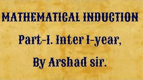 Mathematical Induction Part-1. Inter First Year 11th class. 1A. urdu/hindi. By Arshad Sir.