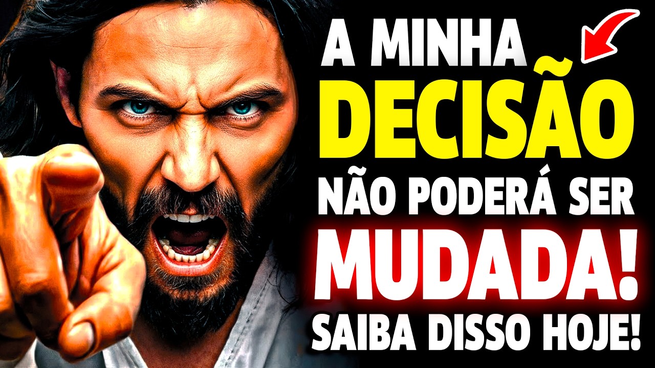 DEUS ACABOU DE DECIDIR E NÃO HÁ VOLTA! PREPARE-SE… ISSO É IRREVERSÍVEL!
