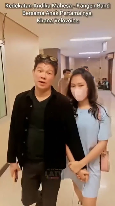 andika mahesa dan putri pertamanya kirana velovoice 🥰# short #shts #andikakangenband#andikamahesa