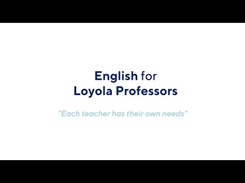 ENGLISH FOR LOYOLA PROFESSORS