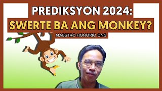 PREDIKSYON 2024: ANG KAPALARAN NG MONKEY o UNGGOY  SA TAONG 2024  SWERTENG UNGGOY  ✓♥