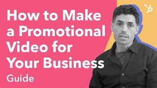 How to Make a Promotional Video for your Business (Guide)