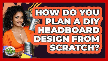 How Do You Plan A DIY Headboard Design From Scratch? - The Upcycle Lab