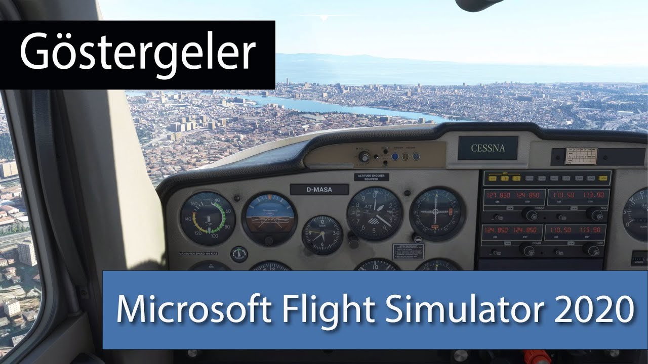 Microsoft Flight Simulator 2020 - Bölüm #3 - Cessna 152 Kokpit Paneli ...
