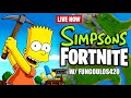 🔴 [LIVE] FORTNITE SIMPSONS | USE CODE FUNGOULOS (SUBS WELCOME) #fortnite