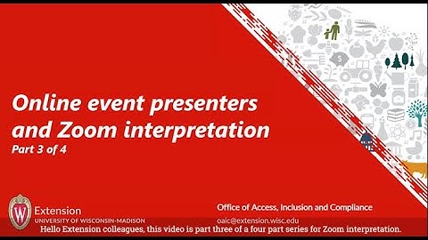 Online presenters and Zoom interpretation