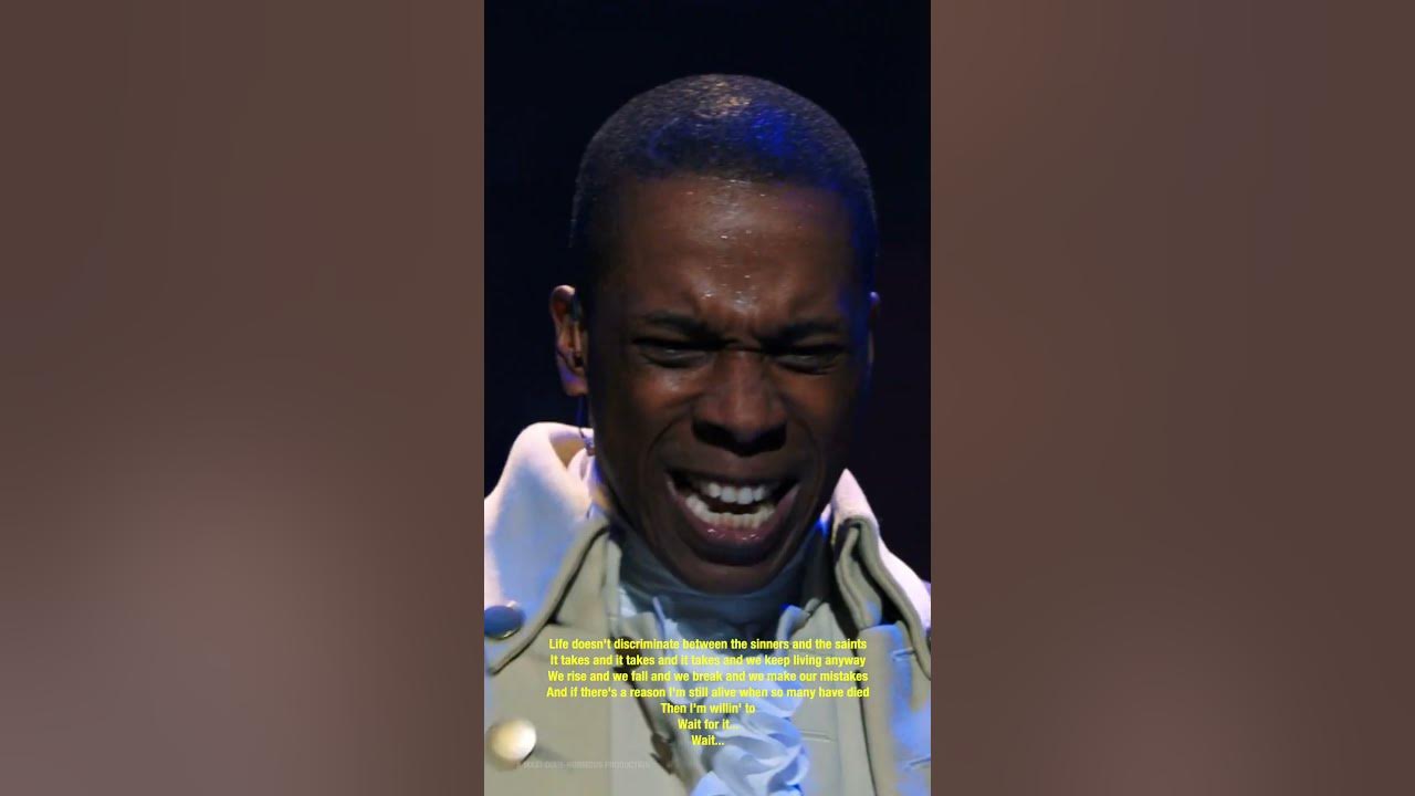 Wait For It (4/4) Leslie Odom Jr. and the Original Broadway Cast of (Hamilton An American Musical) Wait For It (4/4) Leslie Odom Jr. and the Original Broadway Cast of (Hamilton An American Musical)