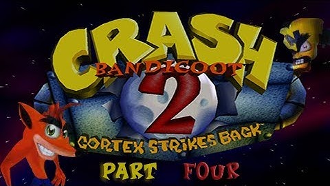 RED GEM PATH - Crash Bandicoot 2: Cortex Strikes Back (Part 4)
