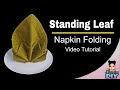 Standing Leaf Cloth Napkin Folding Tutorial #napkinfolding #tutorial