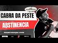 Cabra da Peste - Abstinencia [Acústico DE CHAMUYO 2026]