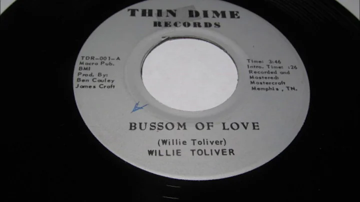 Willie Toliver    bussom of love