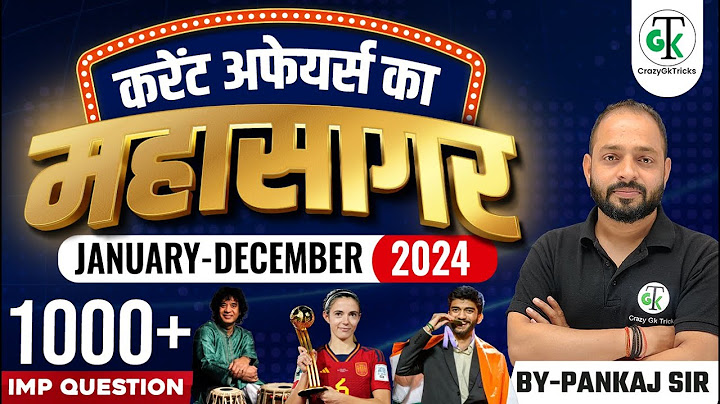 January to December Current Affairs 2024 | Last 12 Month Current Affairs | Marathon | Crazy Gk Trick
