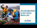 An Introduction to the Clean Water Act