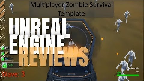 Unreal Engine Marketplace Honest Reviews 2023 Edition: Multiplayer Zombie Survival Template