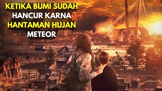 HUJAN METEOR YANG MERATAKAN BUMI DALAM SEKEJAP❗❗