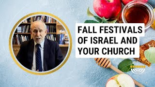 The Fall Festivals of Israel—and Your Church!