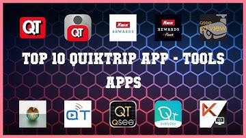 Top 10 Quiktrip App Android Apps