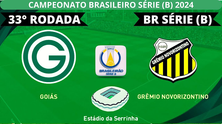 GOIÁS x NOVORIZONTINO - 33° RODADA - CAMPEONATO BRASILEIRO SÉRIE B 2024