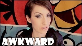 Making awkward moments more awkward...