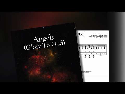 Angels (Glory To God) | Travis Cottrell | Choir Demo