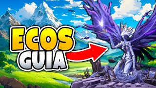 GUÍA COMPLETA ✅ ECOS | Wuthering Waves