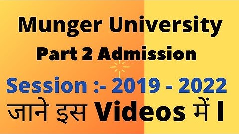 Munger University Part 2 Admission Session 2019 - 2022