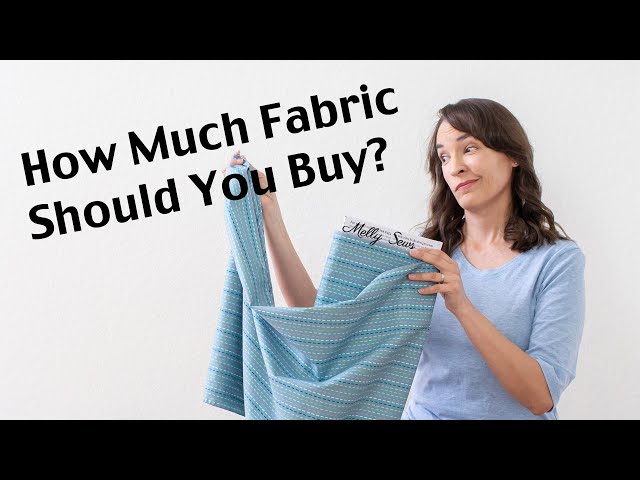 How Much Fabric Do You Need for a Project?