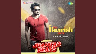 Iss Baarish Mein Unplugged - Jhankar Beats