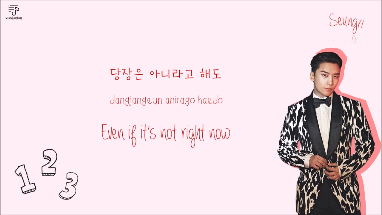 Seungri Where Are You From Lyrics