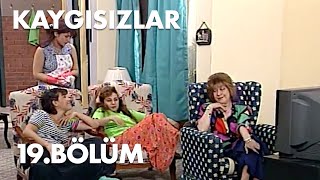 Kaygısızlar 19.Bölüm - Full Bölüm