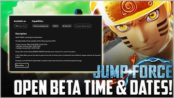 Jump Force - OPEN BETA TIMES & OFFICIAL RELEASE DATES!